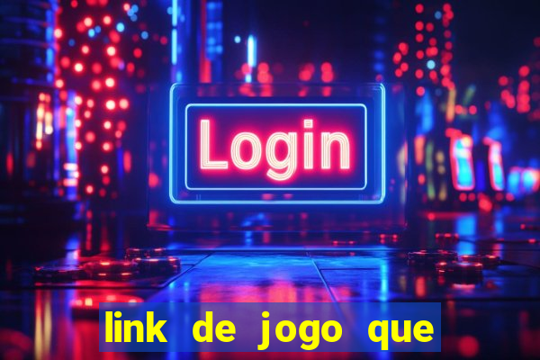 link de jogo que ganha dinheiro sem depositar